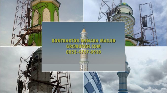 Harga Menara Masjid GRC Kontraktor Menara Masjid Profesional
