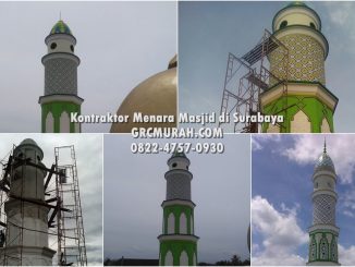 Jasa Pembuatan Menara Masjid di Surabaya Kontraktor Menara Masjid Profesional